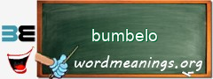 WordMeaning blackboard for bumbelo